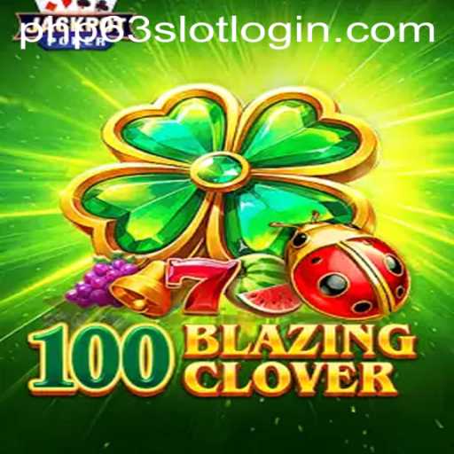 Exploring the Excitement of 100BlazingClover - A Fresh Take on Online Gaming with PHP63.COM