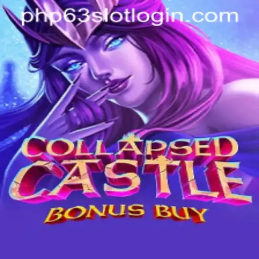 Experience the Excitement of CollapsedCastleBonusBuy at PHP63.COM